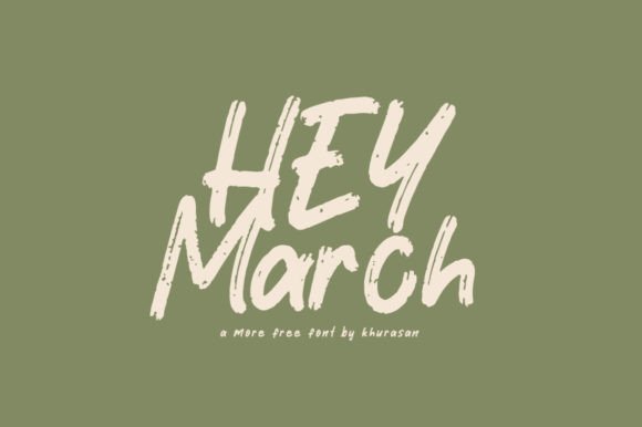 Hey March Font Review: A Modern Brush Font for Creative Branding