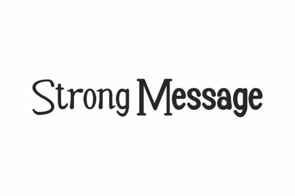 Strong Message Font: A Fun Sans Serif for Real Branding Work